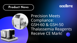 GSH-60 GSH-50 Thalassemia Reagents Receive CE Mark.png